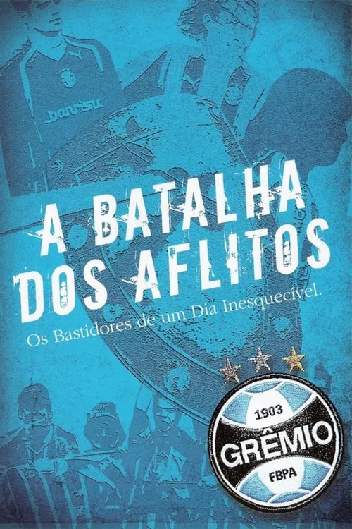 A Batalha dos Aflitos - Os Bastidores de um Dia Inesquecível (movie)