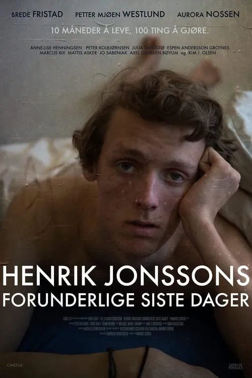 Henrik Jonsson's Marvelous Last Days (movie)
