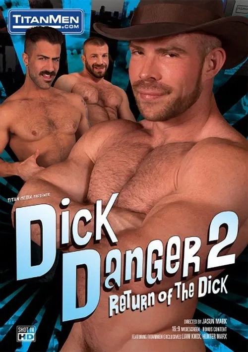 Dick Danger 2: Return of the Dick (фильм)