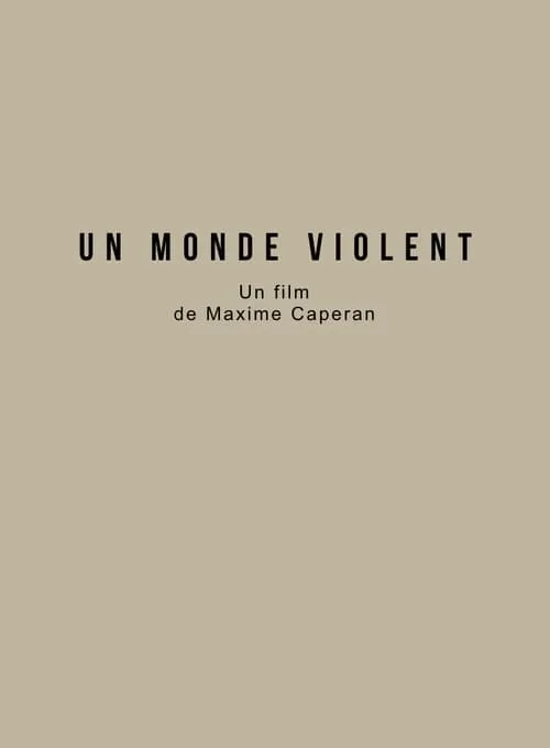 Un monde violent (фильм)