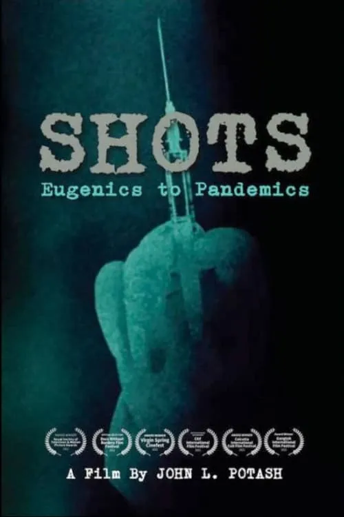 Shots: Eugenics to Pandemics (фильм)