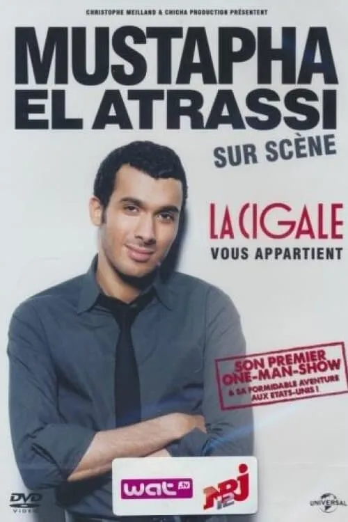 Mustapha El Atrassi sur scène : La Cigale Vous Appartient (movie)