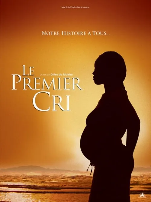 Le Premier Cri (фильм)