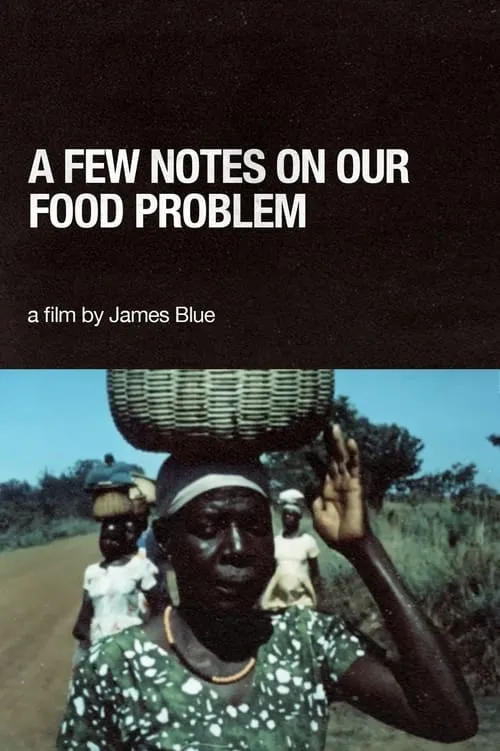 A Few Notes on Our Food Problem (фильм)