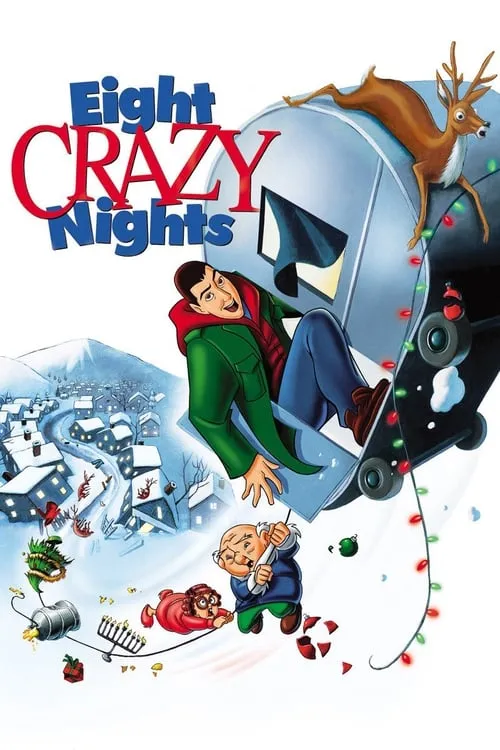 Eight Crazy Nights (movie)