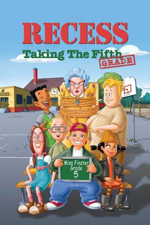 Recess: Taking the Fifth Grade (фильм)