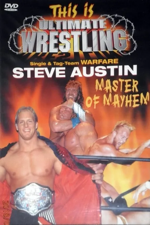 This is Ultimate Wrestling: Steve Austin - Master of Mayhem (фильм)