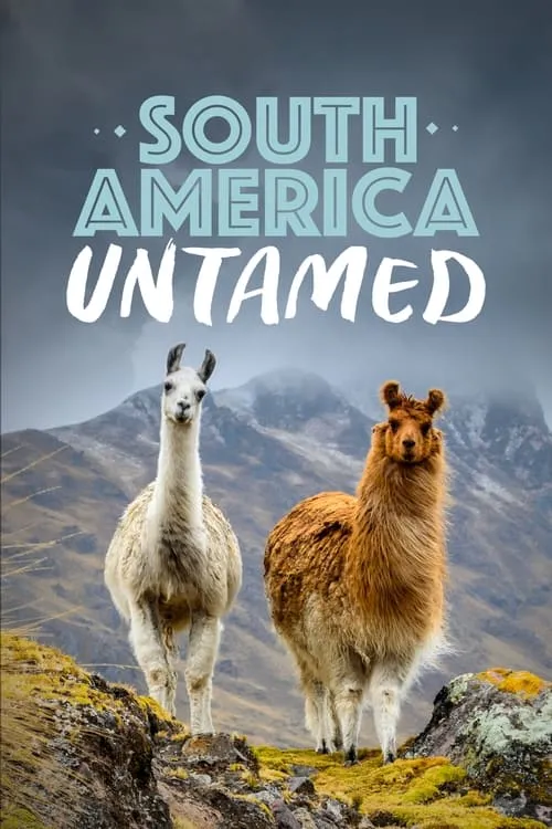 South America Untamed (movie)