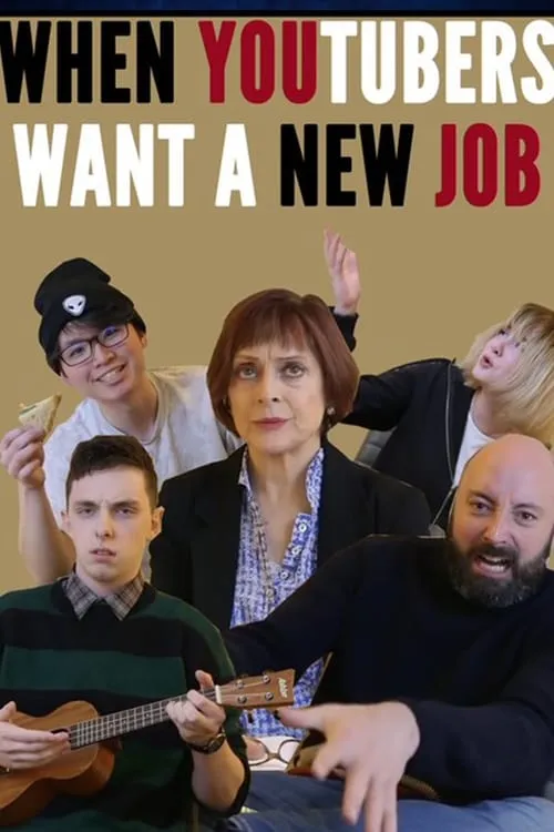 When YouTubers want a new job... (фильм)