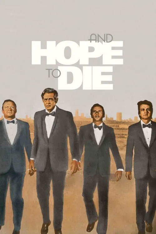 And Hope to Die (movie)