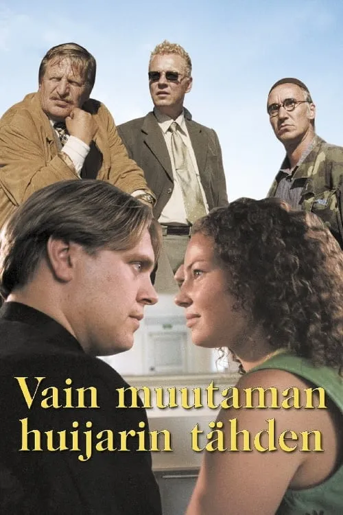 Vain muutaman huijarin tähden (сериал)