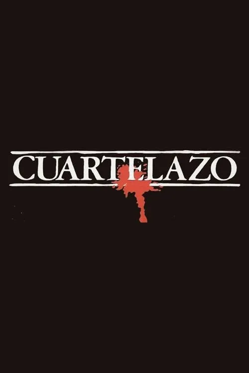 Cuartelazo (movie)