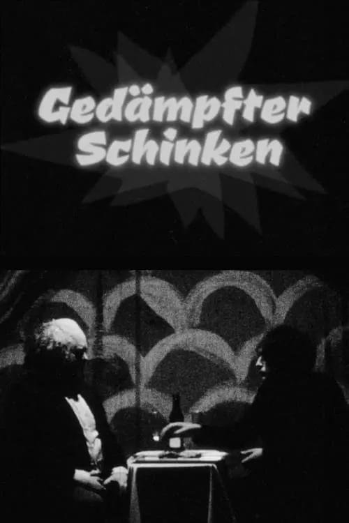 Gedämpfter Schinken (movie)