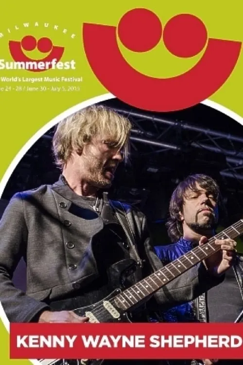 Kenny Wayne Shepherd: Summerfest 2015 (фильм)