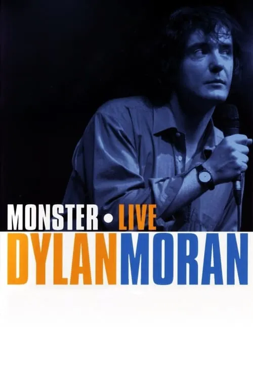 Dylan Moran: Monster (movie)