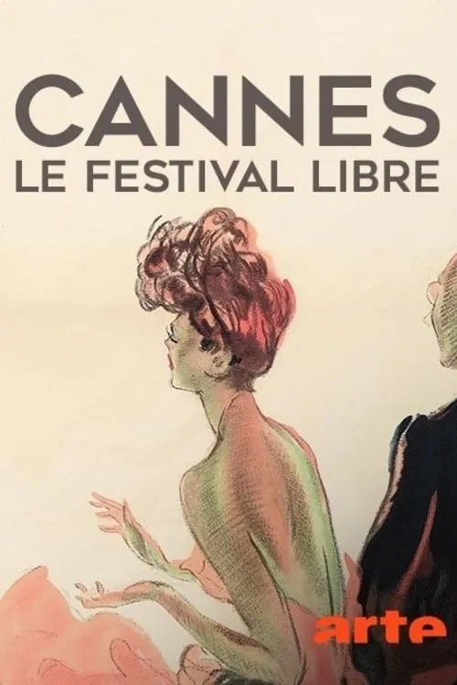 Cannes, le festival libre (фильм)