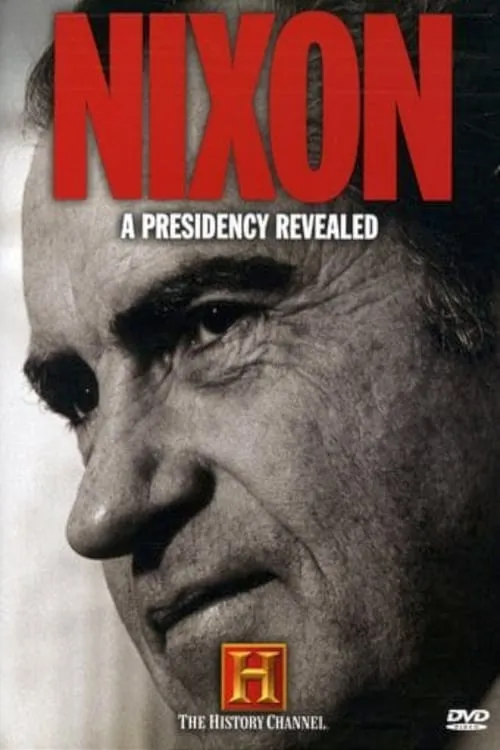 Nixon: A Presidency Revealed (фильм)