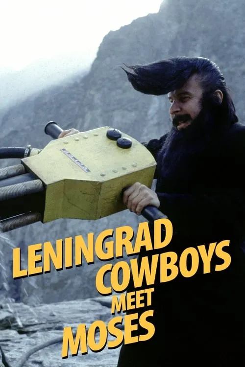 Leningrad Cowboys Meet Moses (movie)