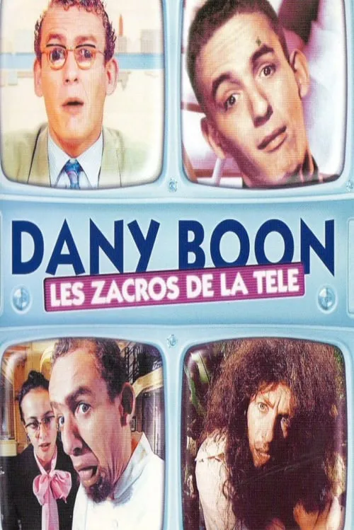 Dany Boon - Les zacros de la télé (movie)