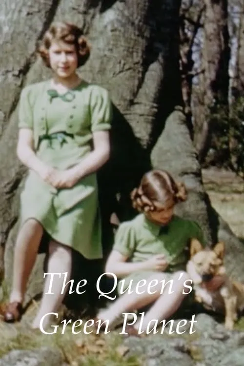 The Queen's Green Planet (movie)