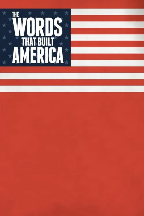 The Words That Built America (movie)