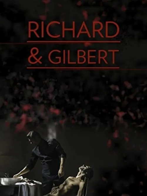 Richard & Gilbert