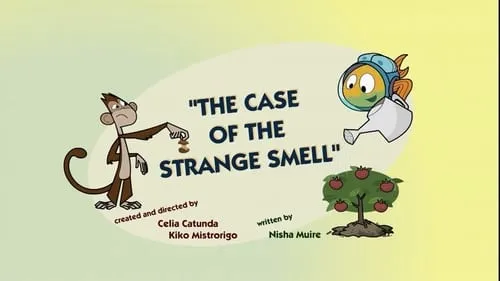 The Case of The Strange Smell