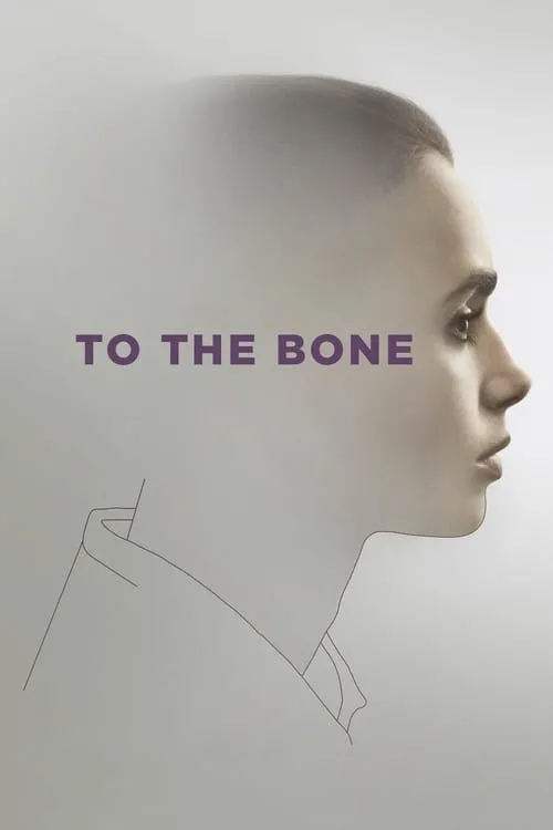 To the Bone (movie)