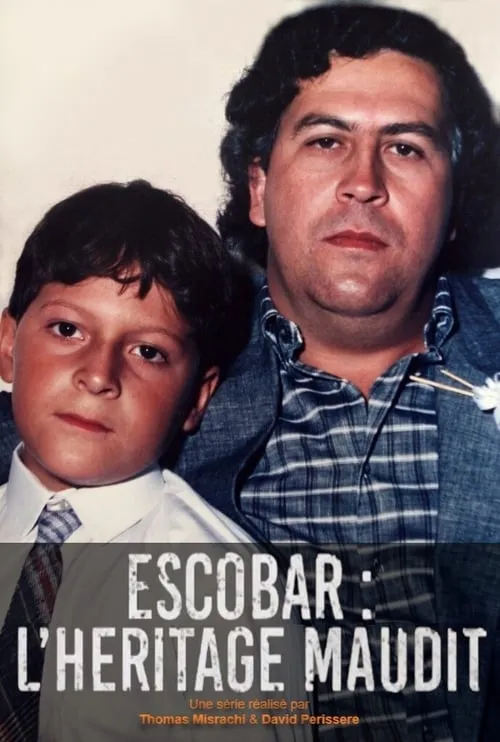 Escobar : l'héritage maudit (series)