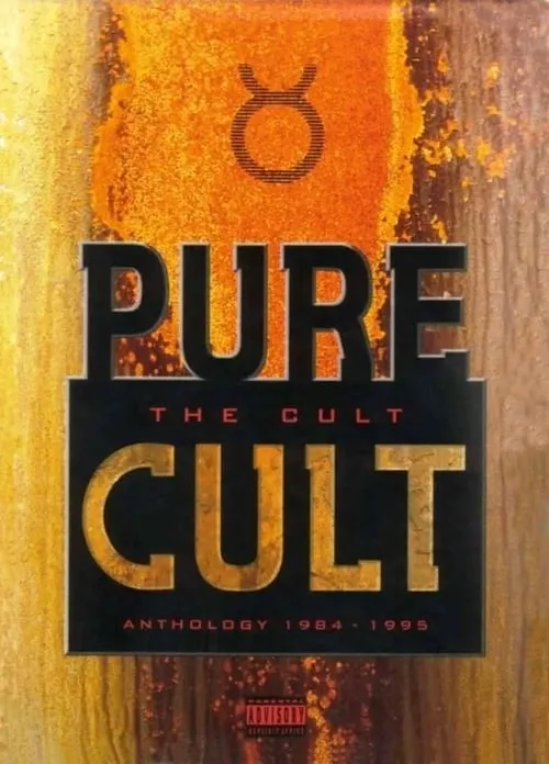 The Cult: Pure Cult Anthology 1984-1995 (movie)