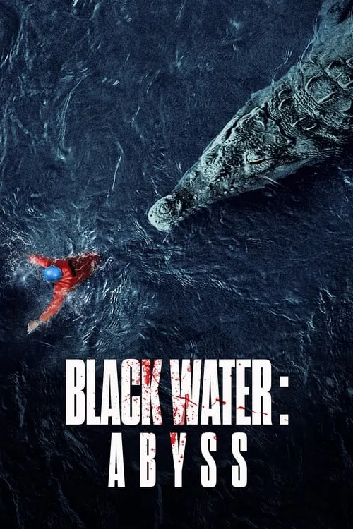 Black Water: Abyss (movie)