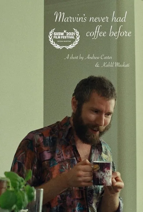 Marvin's Never Had Coffee Before (movie)