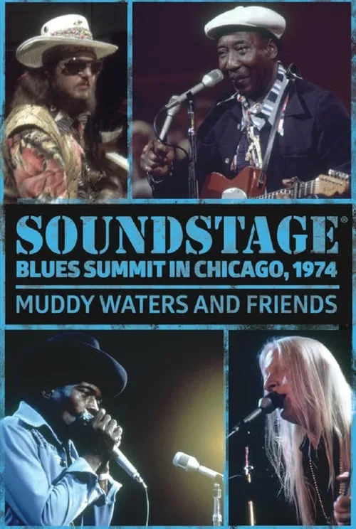 Soundstage Blues Summit In Chicago: Muddy Waters And Friends (фильм)