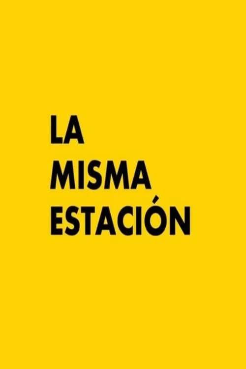 La misma estación (фильм)