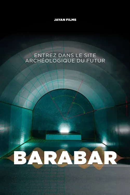 Barabar : Le Site archéologique du futur (movie)