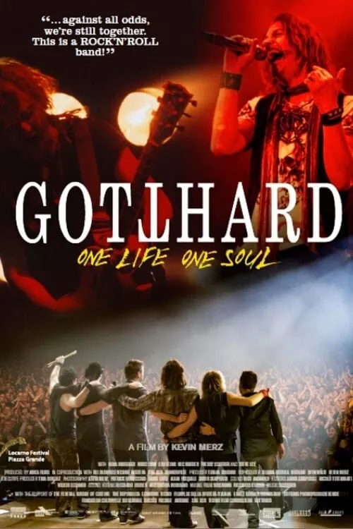 Gotthard – One Life, One Soul (movie)