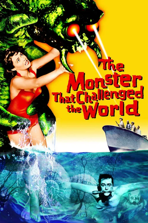The Monster That Challenged the World (movie)