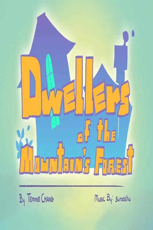 Dwellers of the Mountain’s Forest (фильм)