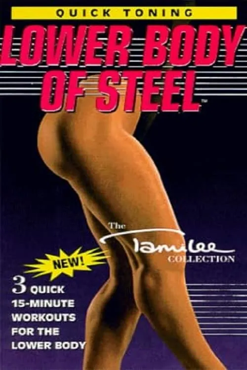 Quick Toning: Lower Body of Steel (movie)