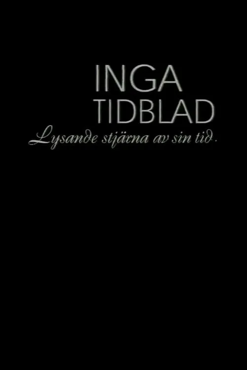 Inga Tidblad - Lysande stjärna av sin tid (фильм)