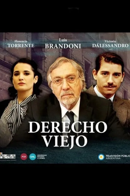 Derecho Viejo (сериал)