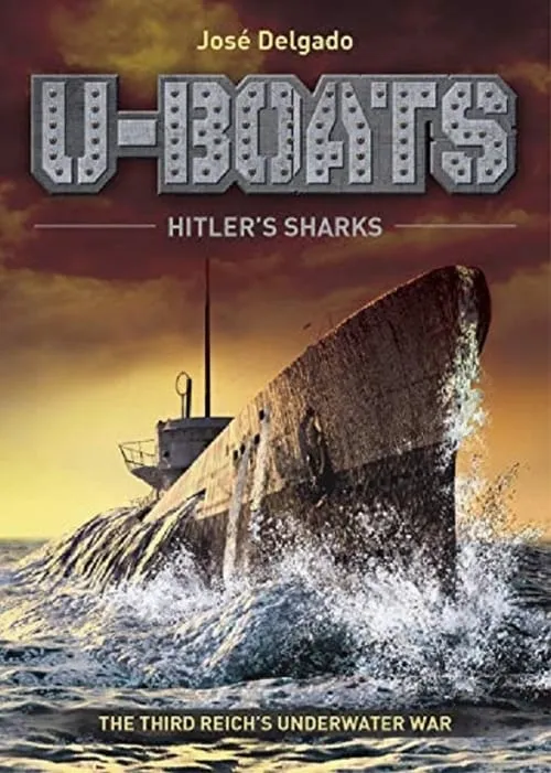 U-Boats Hitler's Sharks (series)