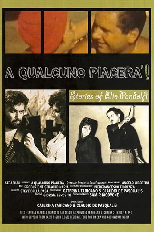 A qualcuno piacerà - Storia e storie di Elio Pandolfi (фильм)