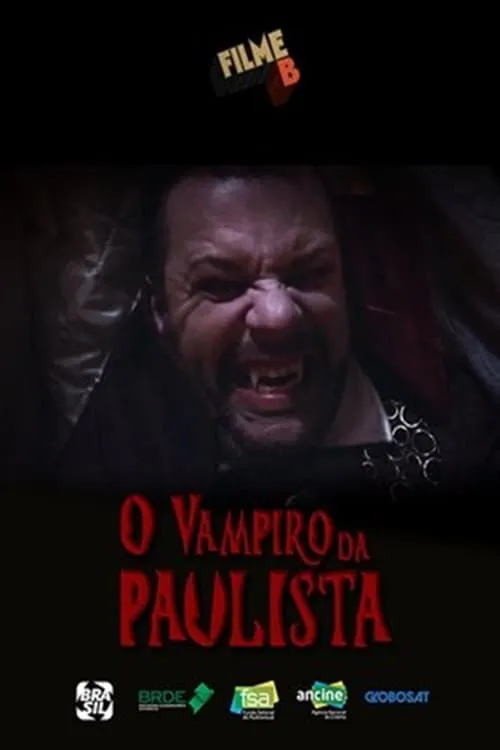 Filme B: O Vampiro da Paulista (фильм)