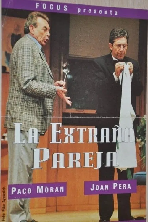 La Extraña Pareja - Paco Moran y Joan Pera (фильм)