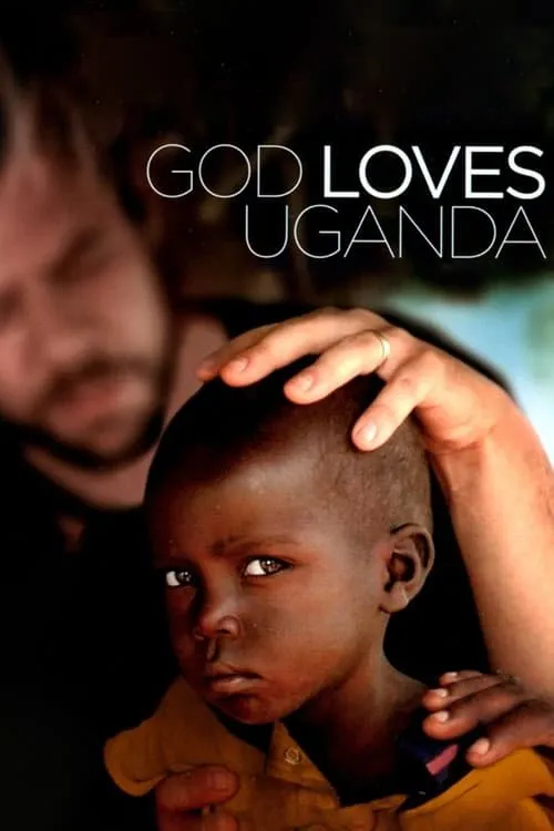 God Loves Uganda (фильм)