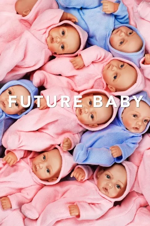 Future Baby (фильм)