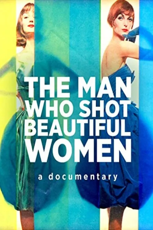 The Man Who Shot Beautiful Women (фильм)