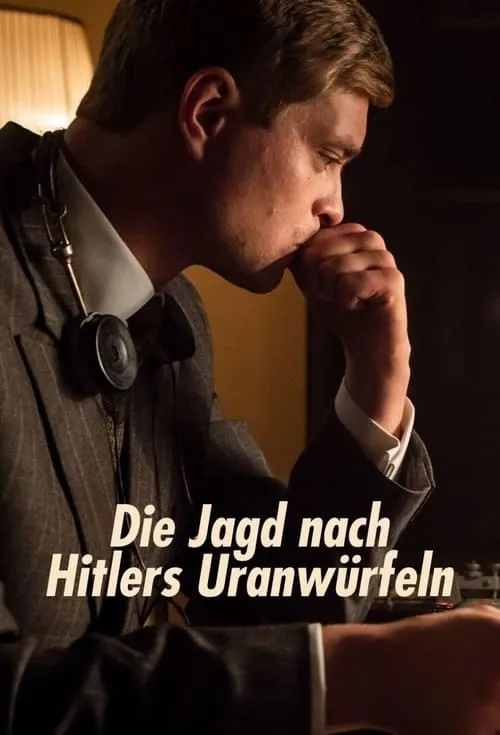 Die Jagd nach Hitlers Uranwürfeln (сериал)