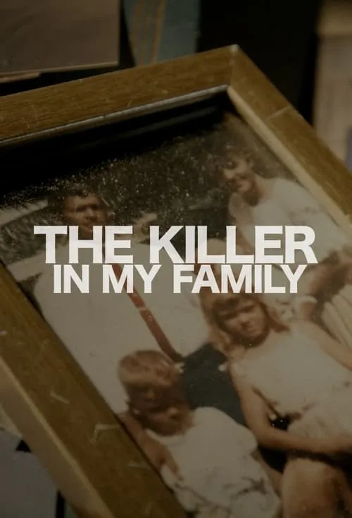 The Killer in My Family (сериал)